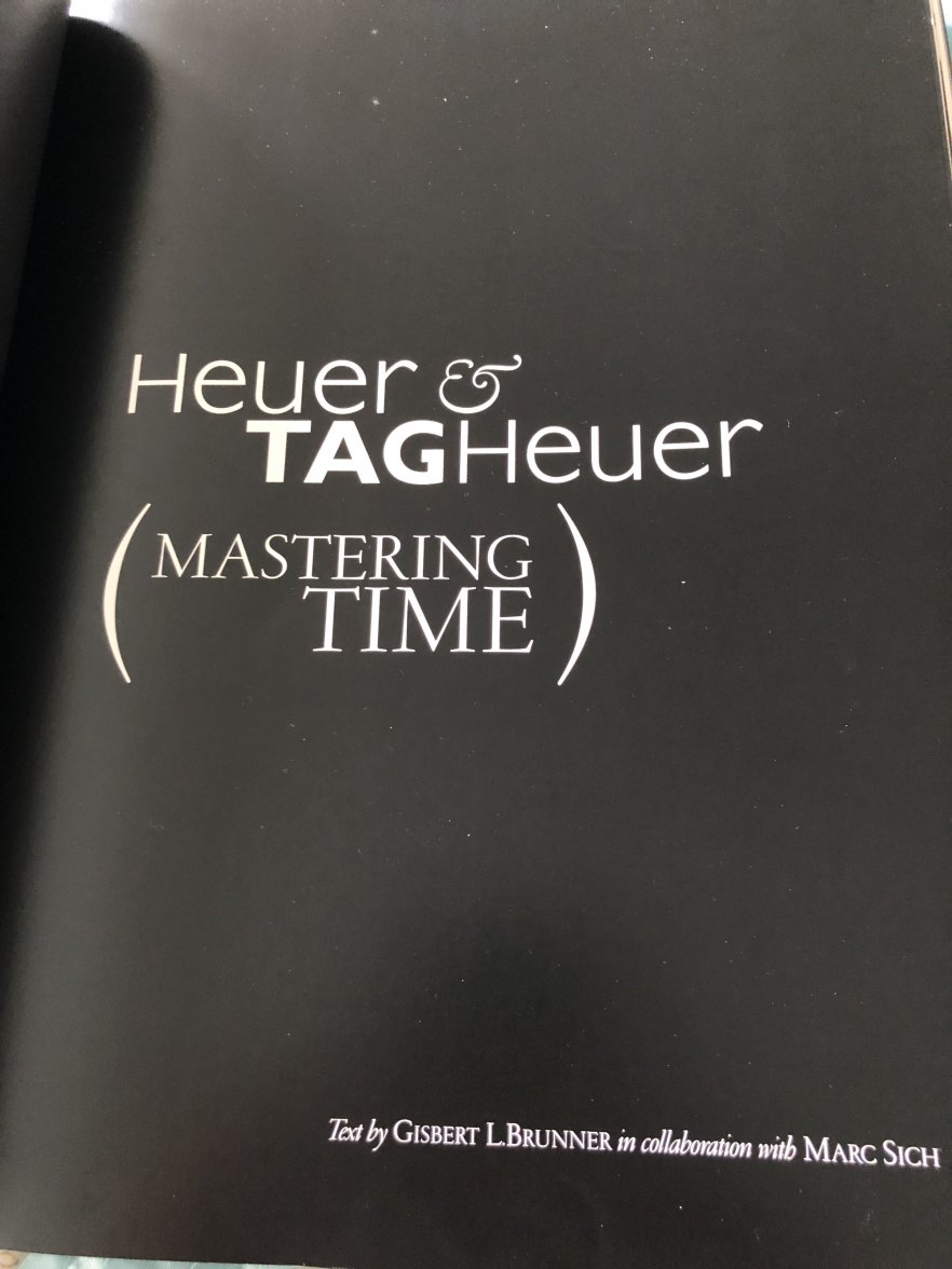 Mastering time A story of Heuer and Tag Heuer TAG Heuer Forums